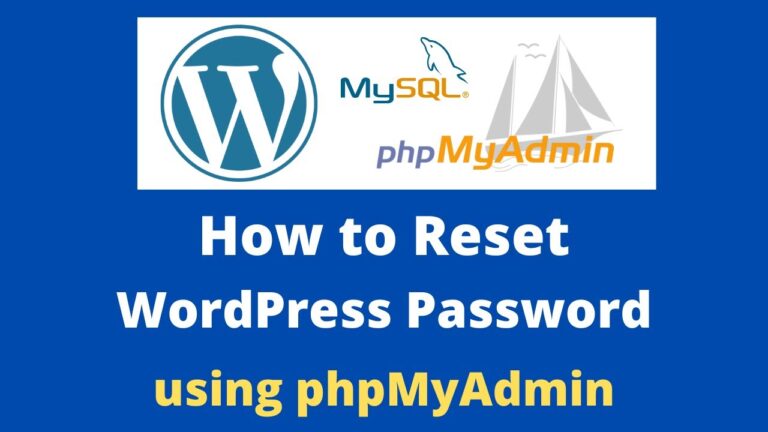 How to Reset WordPress Password from phpMyAdmin Gotmyhost