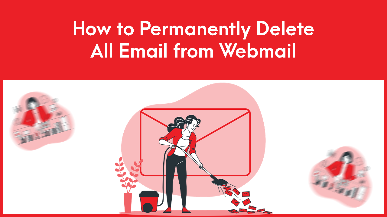 <strong>How to Permanently Delete All Email from Webmail</strong> | | Gotmyhost