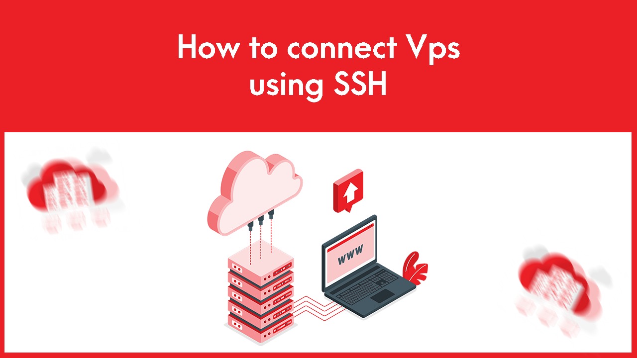 You are currently viewing How to connect VPS using SSH