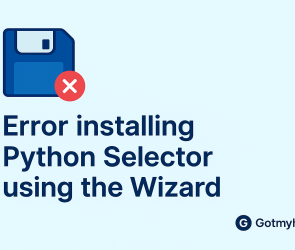 Error installing Python Selector using the Wizard. | | Gotmyhost