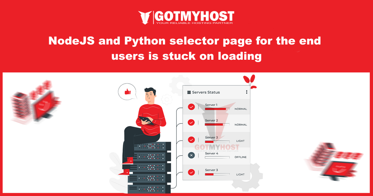 NodeJS and Python selector page for end users is stuck on loading | | Gotmyhost