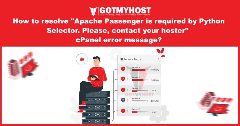 How to resolve “Apache Passenger is required by Python Selector. Please, contact your hoster” cPanel error message?