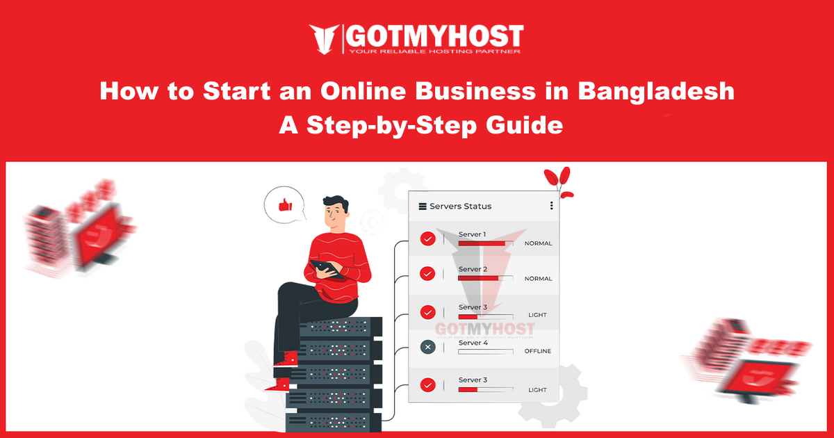 How to Start an Online Business in Bangladesh: A Step-by-Step Guide | | Gotmyhost