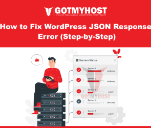 How to Fix WordPress JSON Response Error (Step-by-Step) | | Gotmyhost